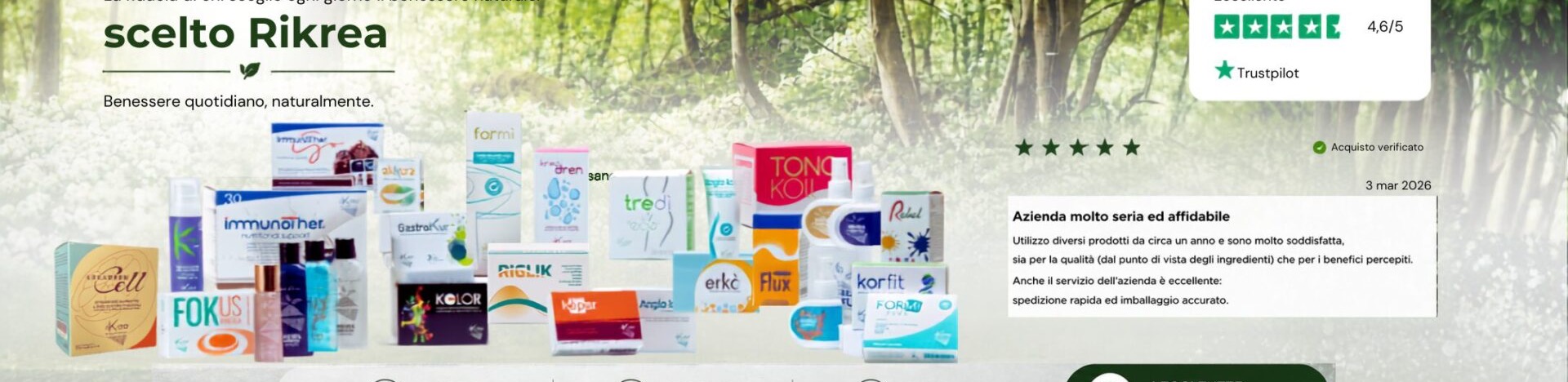 I prodotti naturali Rikrea in un bosco: la fiducia di chi sceglie ogni giorno il benessere naturale